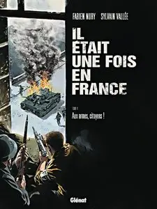 Il Etait Une Fois En France - Tome 4
