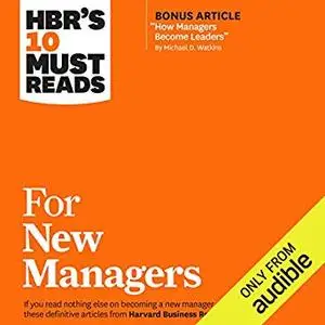 HBR's 10 Must Reads for New Managers [Audiobook]