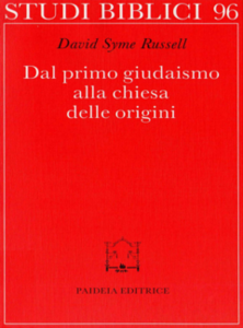 David Syme Russell - Dal primo giudaismo alla chiesa delle origini