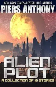 «Alien Plot» by Piers Anthony