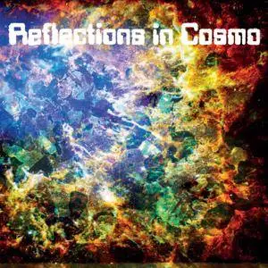 Reflections In Cosmo - Reflections In Cosmo (2017) [TR24][SM][OF]