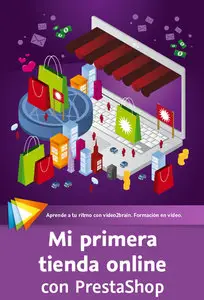 video2brain - Mi primera tienda online con PrestaShop