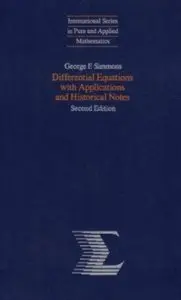 Differential Equations with Applications and Historical Notes (2nd Edition) (repost)
