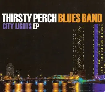 Thirsty Perch Blues Band Discography (2009-2012)