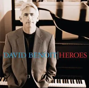 David Benoit - Heroes (2008)