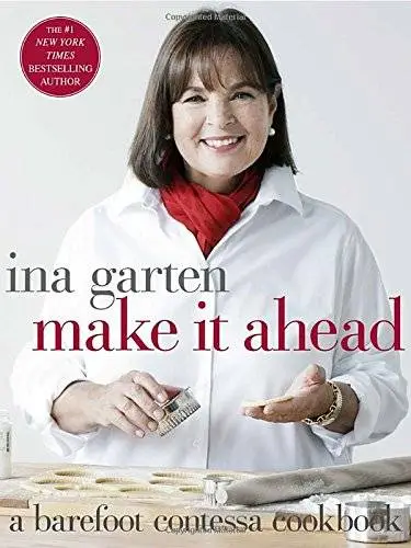 Make It Ahead: A Barefoot Contessa Cookbook(Repost)