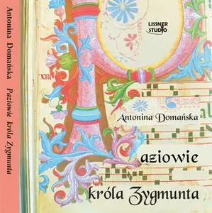 «Paziowie króla Zygmunta» by Antonina Domańska