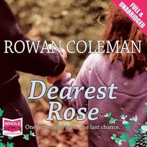 «Dearest Rose» by Rowan Coleman