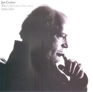 Joe Cocker - The Ultimate Collection 1968-2003 (2003)