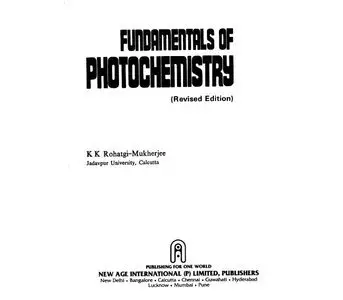 Fundamentals of Photochemistry by K.K.Rohatgi- Mukherjee