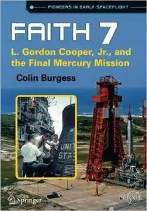Faith 7: L. Gordon Cooper, Jr. and the Final Mercury Mission (repost)