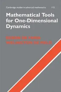 Mathematical Tools for One-Dimensional Dynamics by Edson de de Faria
