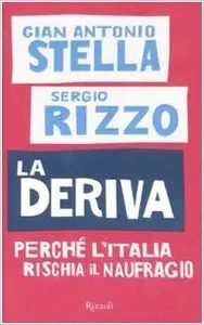 La deriva. Perché l'Italia rischia il naufragio (Repost)