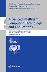 Advanced Intelligent Computing Technology and Applications: 19th International Conference, ICIC 2023, Zhengzhou, China,