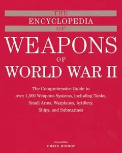 The Encyclopedia of Weapons of World War II (Reupload)