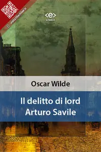 Oscar Wilde - Il delitto di lord Arturo Savile