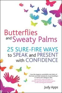 «Butterflies and Sweaty Palms» by Judy Apps