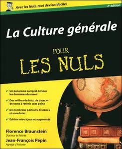 La Culture generale pour les Nuls de Florence Braunstein et Jean-Francois Pepin