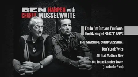 Ben Harper with Charlie Musselwhite - Get Up! (2013) [CD+Bonus DVD5 NTSC] {Stax Deluxe Edition}