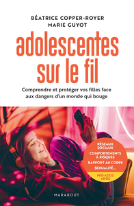 Adolescentes sur le fil - Béatrice Copper-Royer, Marie Guyot