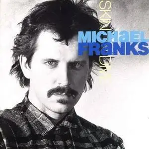 Michael Franks - 12 albums