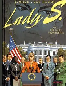 Lady S. 5 - Une taupe à Washington