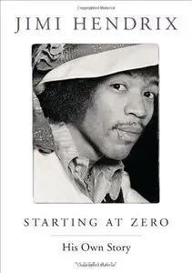Starting At Zero: His Own Story (Repost)