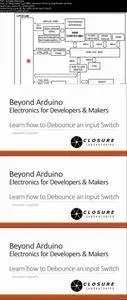 Beyond Arduino: 3 - Learn how to Debounce an Input Switch