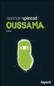 Norman Spinrad, "Oussama"