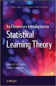 An Elementary Introduction to Statistical Learning Theory