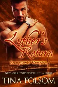 «Luther's Return» by Tina Folsom