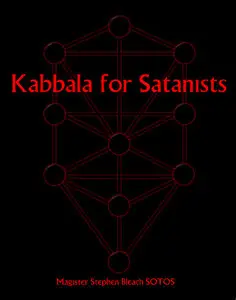 Stephen Bleach - Kabbala for Satanists