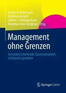 Management ohne Grenzen: Grenzüberschreitende Zusammenarbeit erfolgreich gestalten