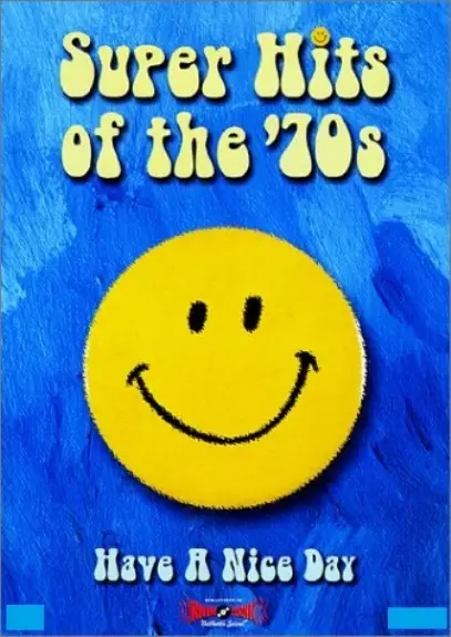 Va Super Hits Of The 70s Have A Nice Day Vol 1 25 1990 1996