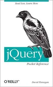 jQuery Pocket Reference: Read Less, Learn More (Repost)