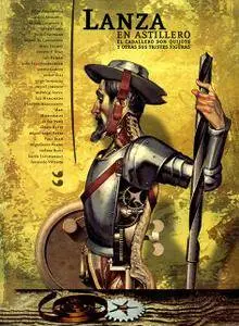 Lanza en Astillero - El Caballero Don Quijote y Otras Sus Tristes Figuras
