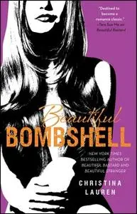 «Beautiful Bombshell» by Christina Lauren