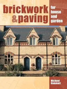 Brickwork & Paving for House and Garden