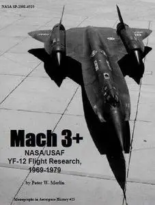 Mach 3+ NASA/USAF YF-12 Flight Research, 1969-1979 (Repost)