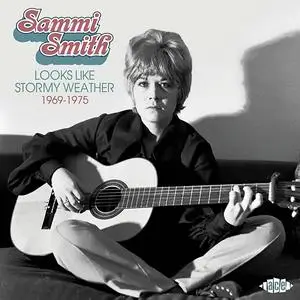 Sammi Smith - Looks Like Stormy Weather 1969-1975 (2022)