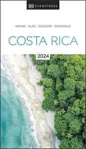 DK Eyewitness Costa Rica (DK Eyewitness Travel Guide), 2023 Edition