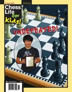 Chess Life for Kids Magazine • August 2009/08