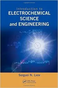 Introduction to Electrochemical Science and Engineering (repost)