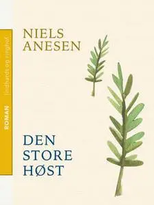 «Den store høst» by Niels Anesen