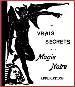 Les vrais secrets de la magie noire