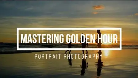 Mastering Golden Hour - Portrait Photography