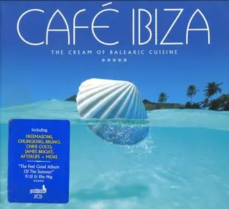 VA - Cafe Ibiza - The Cream of Balearic Cuisine