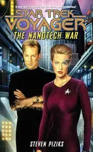 «The Nanotech War» by Steven Piziks