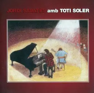 Jordi Sabates i Toti Soler - Jordi Sabates amb Toti Soler (1973) {Picap ‎910694-02 rel 2008}