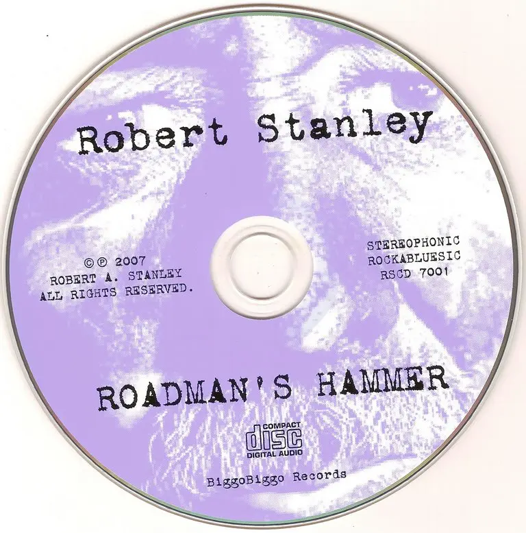Robert Stanley - Roadman's Hammer (2007)